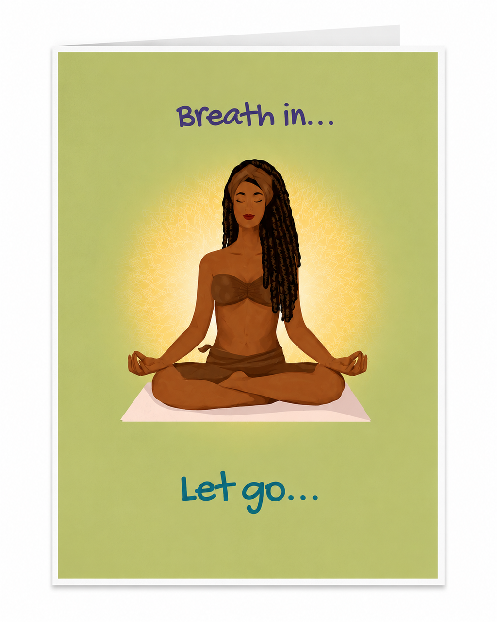 Breath In.. Let Go.. Card