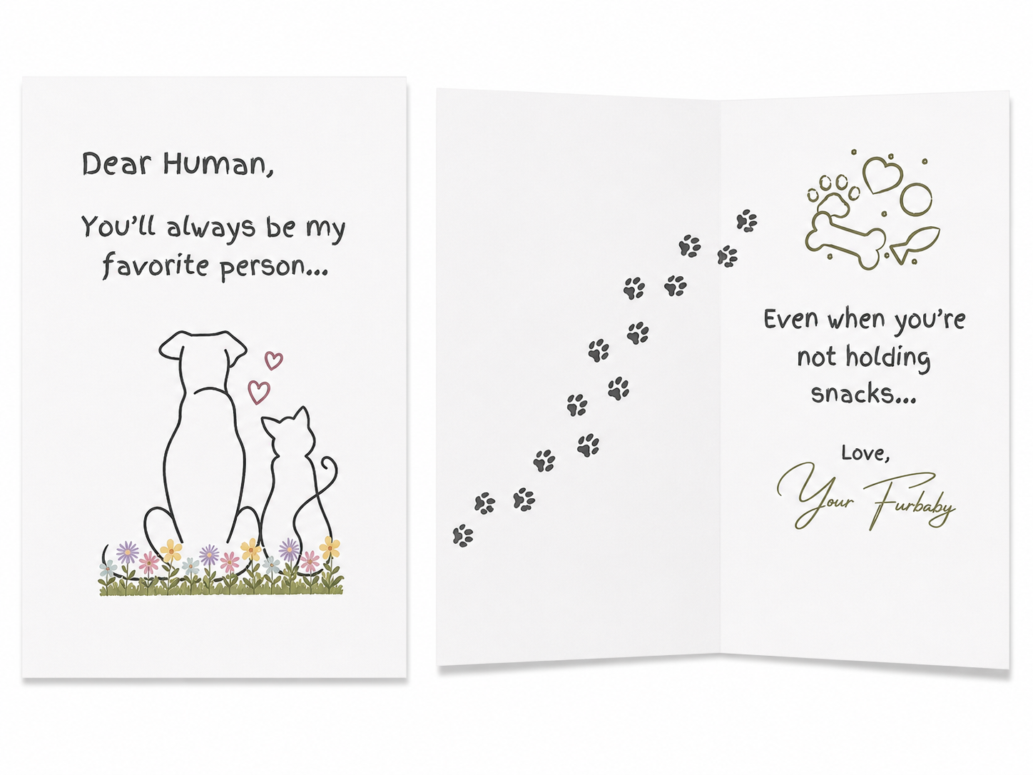 Dear Human ~ You'll Always be my favorite Card