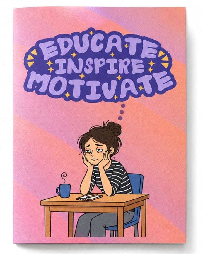 Educate Inspire Motivate Card