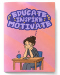 Educate Inspire Motivate Card