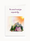 We're Not Meant for Corporate Life folded greeting card front