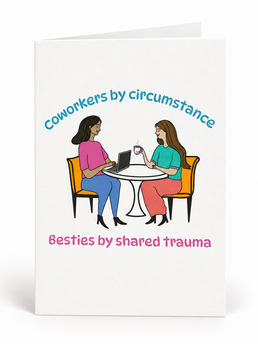 Coworkers Bestie folded greeting card front