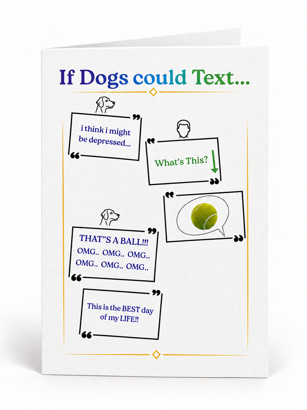 Dear Human If Dogs Could Text greeting card front
