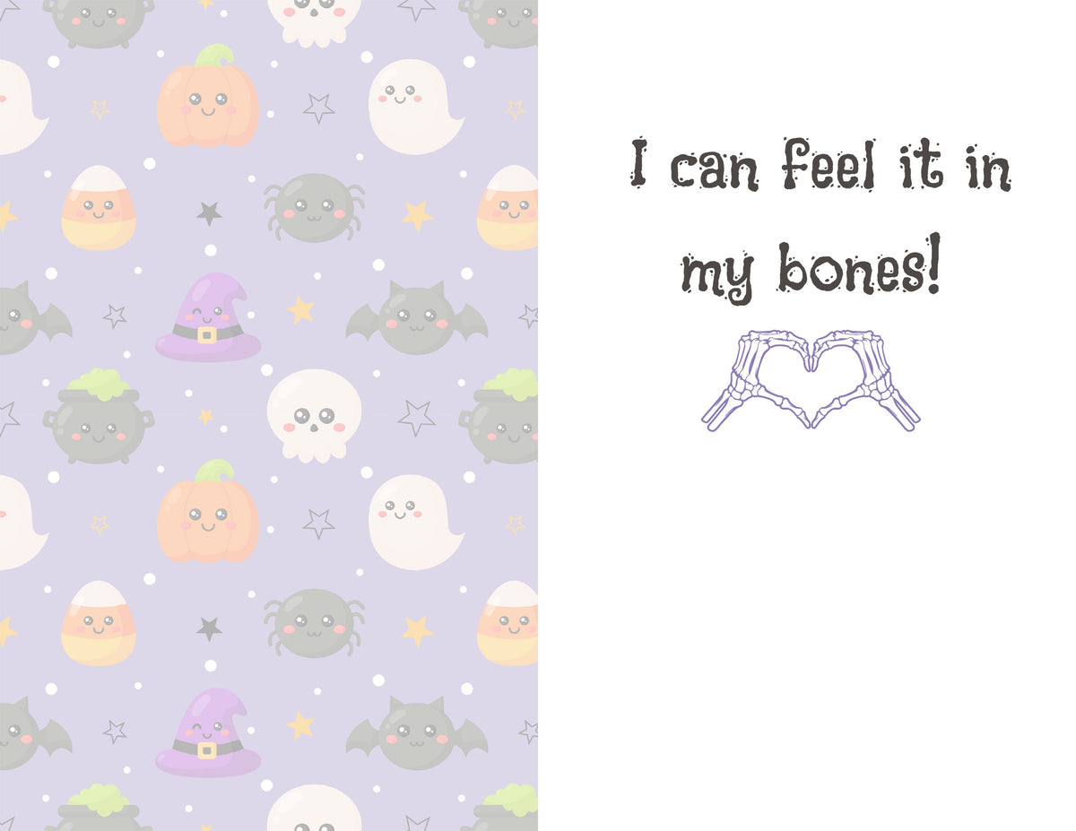 Inside of Great Halloween card reading I can feel it in my bones!
